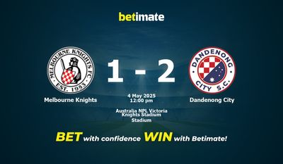 Dự đoán, Tỷ lệ cược và Mẹo cá cược Melbourne Knights vs Dandenong City 05/04/2025