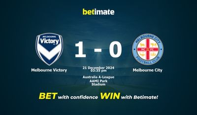 Dự đoán Melbourne Victory vs Melbourne City, Tỷ lệ cược & Mẹo cá cược 21/12/2024