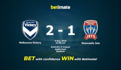 Dự đoán Melbourne Victory vs Newcastle Jets, Tỷ lệ cược & Mẹo cá cược 05/04/2025
