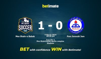 Soi kèo Mes Shahr-e Babak vs Pars Jonoubi Jam, tỷ lệ cá cược 04/03/2024