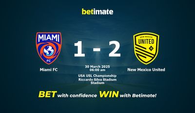 Dự đoán, Tỷ lệ cược & Mẹo cá cược Miami FC vs New Mexico United 29/03/2025