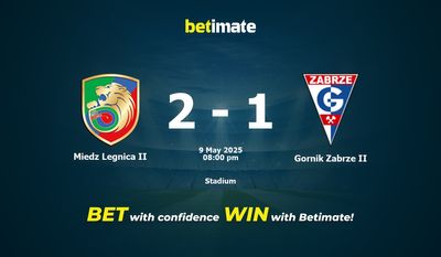 Soi kèo Miedz Legnica II vs Gornik Zabrze II, tỷ lệ cá cược 09/05/2025