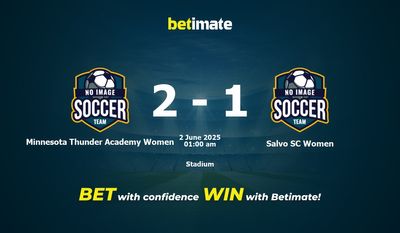 Dự đoán, tỷ lệ cược và mẹo cá cược Minnesota Thunder Academy Women vs Salvo SC Women 06/01/2025
