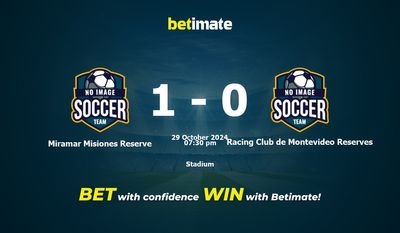 Dự đoán, tỷ lệ cược và mẹo cá cược Miramar Misiones Reserve vs Racing Club de Montevideo Reserves 29/10/2024
