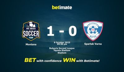Soi kèo Montana vs Spartak Varna, Tỷ lệ & Mẹo cá cược 09/10/2023