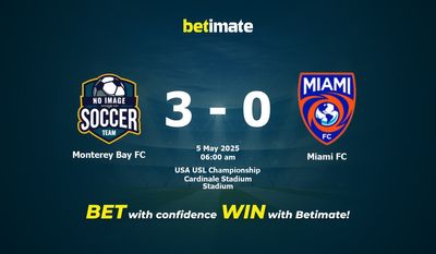 Dự đoán, Tỷ lệ cược & Mẹo cá cược Monterey Bay FC vs Miami FC 05/04/2025