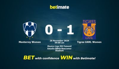 Dự đoán, Tỷ lệ cược & Mẹo cá cược Monterrey Women vs Tigres UANL Women 26/11/2024