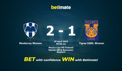 Dự đoán, Tỷ lệ cược & Mẹo cá cược Monterrey Women vs Tigres UANL Women 29/04/2025