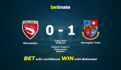 Dự đoán Morecambe vs Harrogate Town, Tỷ lệ cược & Mẹo cá cược 05/03/2025