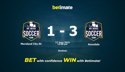 Soi kèo dự đoán Moreland City vs Avondale ngày 17/06/2023