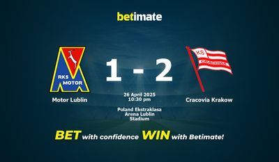 Dự đoán, Tỷ lệ cược & Mẹo cá cược Motor Lublin vs Cracovia Krakow 26/04/2025