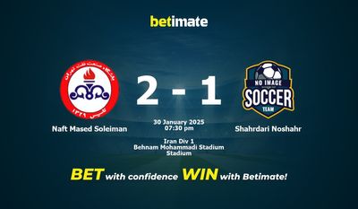 Dự đoán Naft Mased Soleiman vs Shahrdari Noshahr, Tỷ lệ cược & Mẹo cá cược 30/01/2025