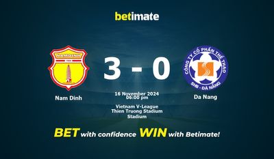 Dự đoán Nam Định vs Đà Nẵng, Tỷ lệ cược & Mẹo cá cược 11/16/2024