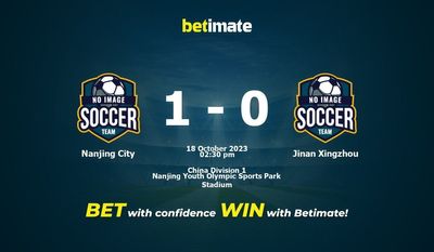 Dự đoán Nanjing City vs Tế Nam Xingzhou, tỷ lệ và tip cá cược 18/10/2023