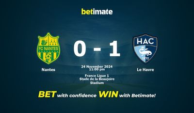 Dự đoán Nantes vs Le Havre, Tỷ lệ cược & Mẹo cá cược 24/11/2024