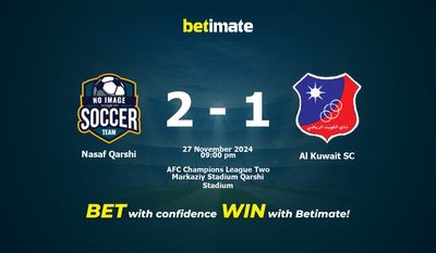 Dự đoán Nasaf Qarshi vs Al Kuwait SC, Tỷ lệ cược & Mẹo cá cược 27/11/2024