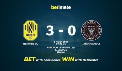 Dự đoán Nashville SC vs Inter Miami CF, Tỷ lệ & Mẹo cá cược 08/03/2024