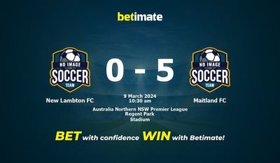 Soi kèo Lambton FC vs Maitland FC mới, tỷ lệ và tip cá cược 09/03/2024
