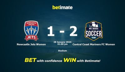 Dự đoán, tỷ lệ và mẹo cá cược Newcastle Jets Women vs Central Coast Mariners FC Women 28/01/2024