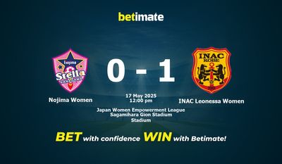 Dự đoán, tỷ lệ cược và mẹo cá cược giữa Nojima Women vs INAC Leonessa Women 17/05/2025
