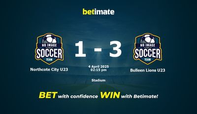 Dự đoán, Tỷ lệ cược & Mẹo cá cược Northcote City U23 vs Bulleen Lions U23 04/04/2025