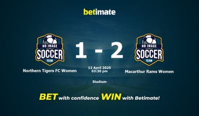 Dự đoán, tỷ lệ cược và mẹo cá cược Northern Tigers FC Women vs Macarthur Rams Women 04/12/2025