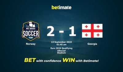 Soi kèo Na Uy vs Georgia, Tỷ lệ & Mẹo cá cược 12/09/2023
