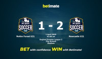 Dự đoán Nottm Forest U21 vs Newcastle U21, Tỷ lệ cược & Mẹo cá cược 31/03/2025