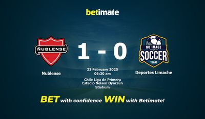 Dự đoán Nublense vs Deportes Limache, Tỷ lệ cược & Mẹo cá cược 22/02/2025