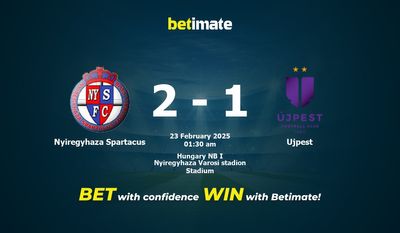 Dự đoán Nyiregyhaza Spartacus vs Ujpest, Tỷ lệ cược & Mẹo cá cược 22/02/2025