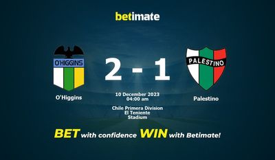 Dự đoán O'Higgins vs Palestino, Tỷ lệ & Mẹo cá cược 09/12/2023