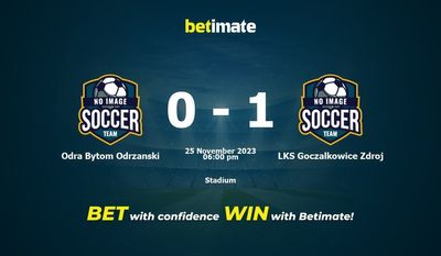 Soi kèo Odra Bytom Odrzanski vs LKS Goczalkowice Zdroj Dự đoán, tỷ lệ và mẹo cá cược 25/11/2023