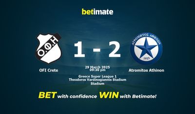 Dự đoán OFI Crete vs Atromitos Athinon, Tỷ lệ cược & Mẹo cá cược 29/03/2025