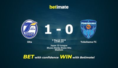Soi kèo Oita vs Yokohama FC, tỷ lệ và tip cá cược 02/03/2024
