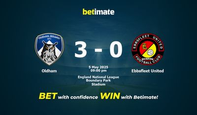 Dự đoán Oldham vs Ebbsfleet United, Tỷ lệ cược & Mẹo cá cược 05/05/2025