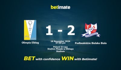 Dự đoán Olimpia Elblag vs Podbeskidzie Bielsko Biala, Tỷ lệ & Mẹo cá cược 16/11/2024