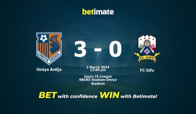 Soi kèo Omiya Ardija vs FC Gifu, tỷ lệ và tip cá cược 02/03/2024