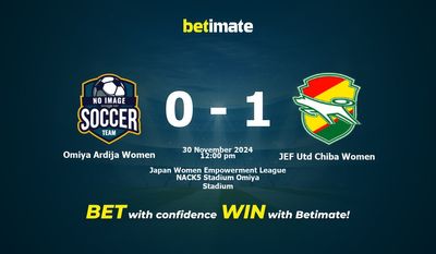 Dự đoán, Tỷ lệ cược & Mẹo cá cược Omiya Ardija Women vs JEF Utd Chiba Women 30/11/2024
