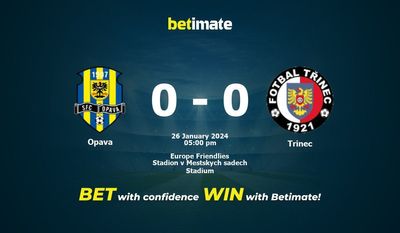 Dự đoán Opava vs Trinec, tỷ lệ và tip cá cược 26/01/2024