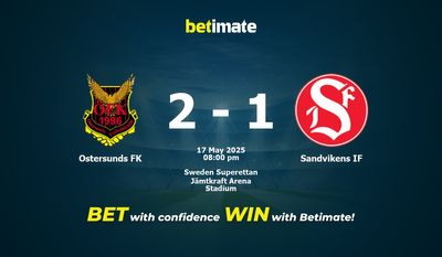 Dự đoán Ostersunds FK vs Sandvikens IF, Tỷ lệ cược & Mẹo cá cược 05/17/2025