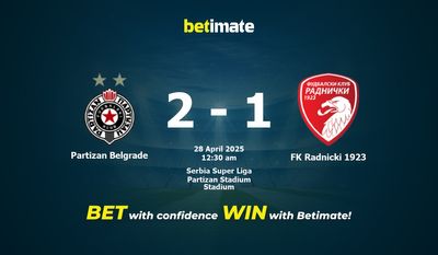 Dự đoán Partizan Belgrade vs FK Radnicki 1923, Tỷ lệ & Mẹo cá cược 27/04/2025