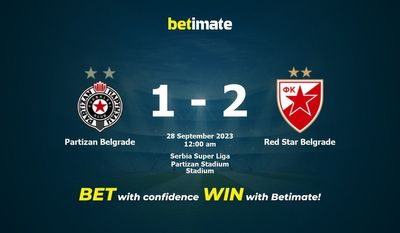 Dự đoán Partizan Belgrade vs Sao Đỏ Belgrade, Tỷ lệ & Mẹo cá cược 27/09/2023