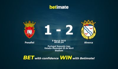 Dự đoán Penafiel vs Alverca, Tỷ lệ & Mẹo cá cược 08/03/2025