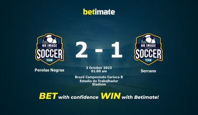 Soi kèo Perolas Negras vs Serrano, tỷ lệ và tip cá cược 02/10/2023