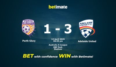 Dự đoán Perth Glory vs Adelaide United, Tỷ lệ cược & Mẹo cá cược 04/12/2025