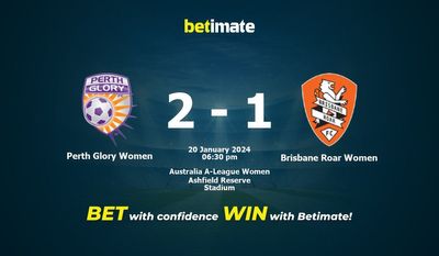 Dự đoán, tỷ lệ và mẹo cá cược của Perth Glory Women vs Brisbane Roar Women 20/01/2024