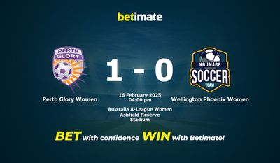 Dự đoán, Tỷ lệ cược & Mẹo cá cược Perth Glory Women vs Wellington Phoenix Women 16/02/2025