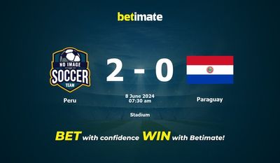 Dự đoán Peru vs Paraguay, tỷ lệ và tip cá cược 08/06/2024