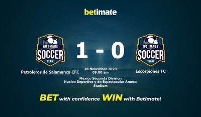 Dự đoán Petroleros de Salamanca CFC vs Escorpiones FC, Tỷ lệ & Mẹo cá cược 28/11/2023