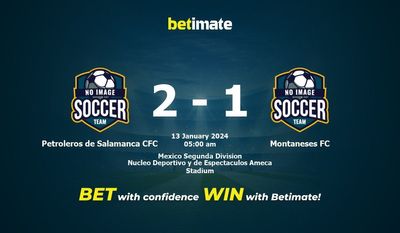Soi kèo Petroleros de Salamanca CFC vs Montaneses FC, tỷ lệ và tip cá cược 12/01/2024